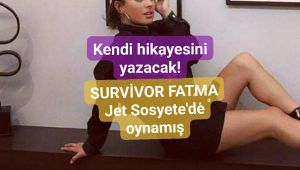 Dizi oyuncusu çıktı Survivor Fatma kendi hikayesini yazacak