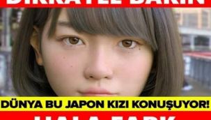 Dünya Bu Japon Kızı Konuşuyor! Hala Fark Edemediniz Mi?