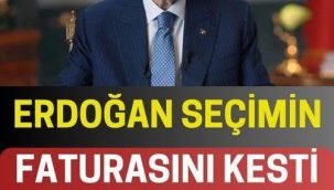 Başkan Erdoğan seçim faturasını kime kesti?